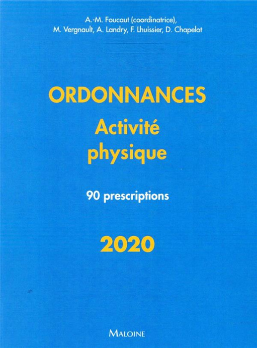 Emprunter Ordonnances activité physique. 90 prescriptions, Edition 2020 livre
