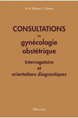 Emprunter Consultations en gynécologie obstétrique. Interrogatoires et orientations diagnostiques livre