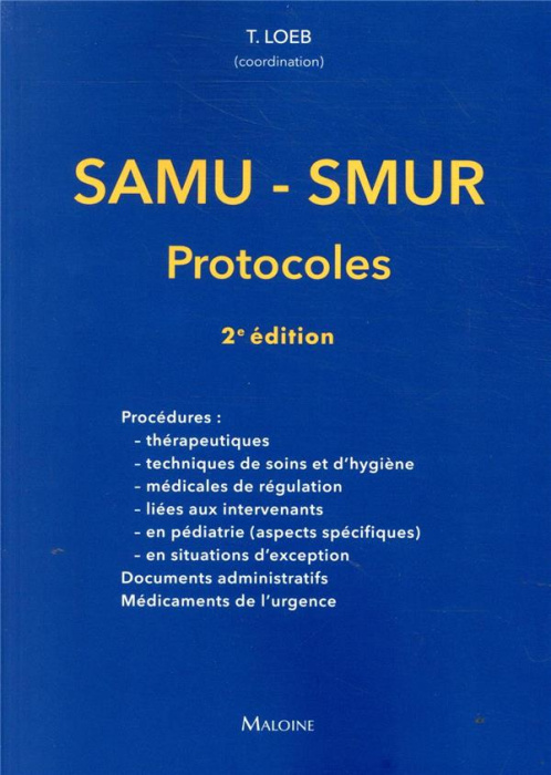 Emprunter SAMU-SMUR. Protocoles, 2e édition livre