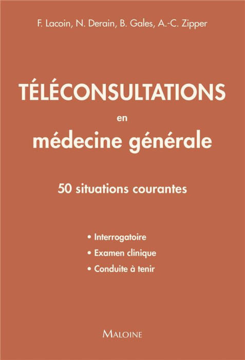 Emprunter Téléconsultations en médecine générale. 50 situations courantes livre