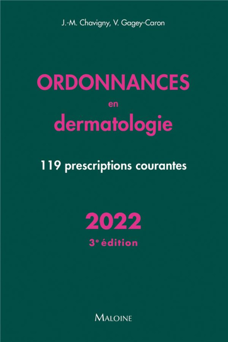 Emprunter Ordonnances en dermatologie. 119 prescriptions courantes, Edition 2022 livre