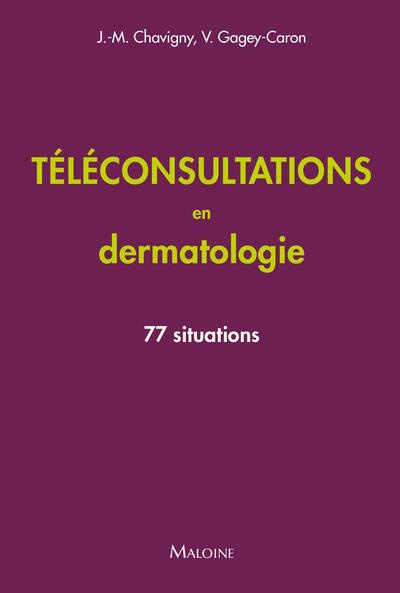 Emprunter Téléconsultations en dermatologie. 77 situations livre