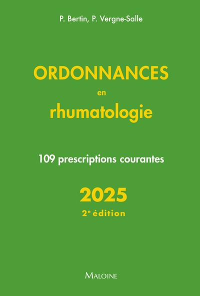 Emprunter Ordonnances en rhumatologie. 109 prescriptions courantes, Edition 2025 livre