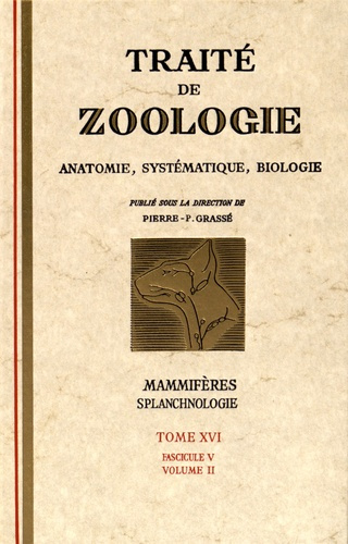 Emprunter TRAITE DE ZOOLOGIE - ANATOMIE, SYSTEMATIQUE, BIOLOGIE - TOME 16 livre