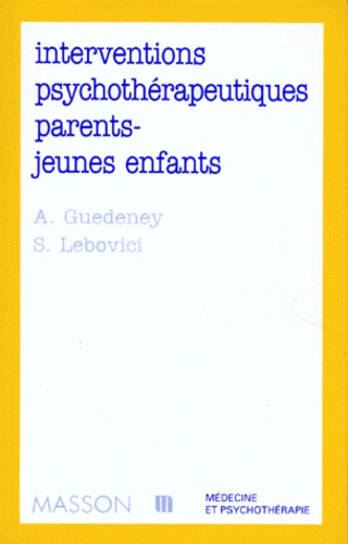 Emprunter Interventions psychothérapeutiques parents-jeunes enfants livre