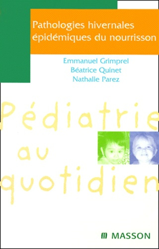 Emprunter Pathologies hivernales épidémiques du nourrisson livre
