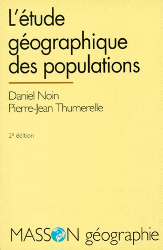 Emprunter L'ETUDE GEOGRAPHIQUE DES POPULATIONS. 2ème édition 1995 livre