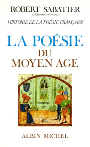 Emprunter Histoire de la poésie française. Tome 1, La poésie du Moyen Age livre