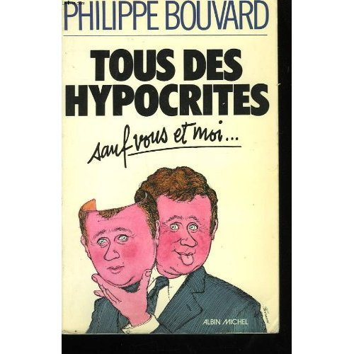 Emprunter TOUS DES HYPOCRITES, SAUF VOUS ET MOI livre