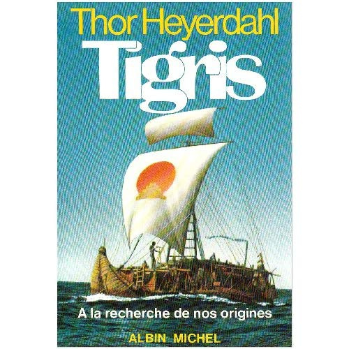 Emprunter Tigris. A la recherche de nos origines livre