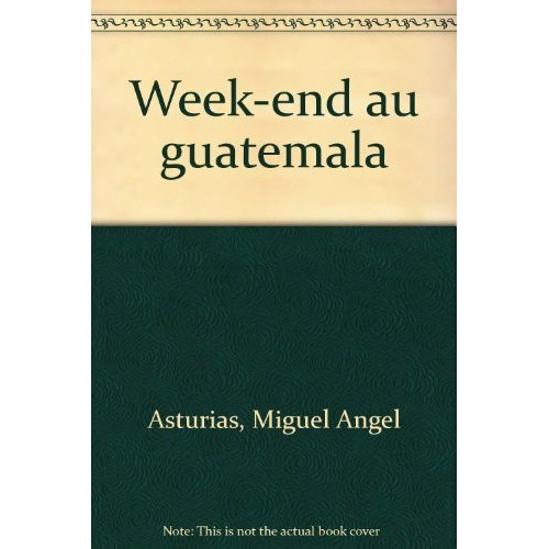 Emprunter WEEK END AU GUATEMALA livre