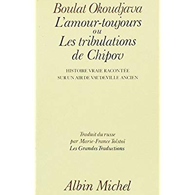 Emprunter L'Amour-toujours ou les Tribulations de Chipov livre