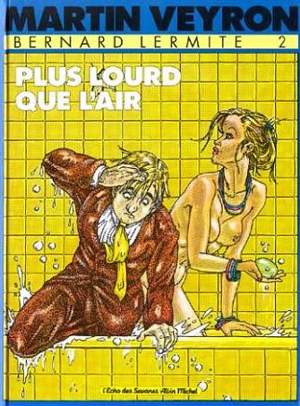 Emprunter Bernard Lermite Tome 2 : Plus lourd que l'air livre