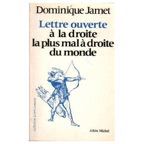Emprunter LETTRE OUVERTE A LA DROITE LA PLUS MAL A DROITE DU MONDE livre