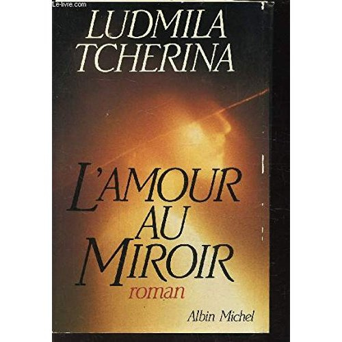 Emprunter L'AMOUR AU MIROIR livre