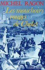Emprunter Les mouchoirs rouges de Cholet livre
