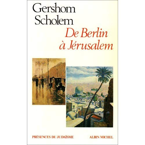 Emprunter DE BERLIN A JERUSALEM - SOUVENIRS DE JEUNESSE livre