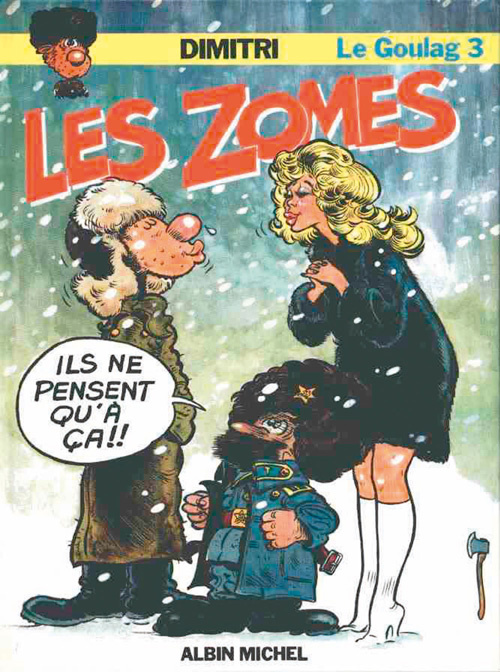 Emprunter Le Goulag Tome 3 : Les Zomes livre