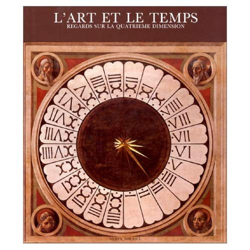 Emprunter L'Art et le temps. Regards sur la quatrième dimension, [exposition, Bruxelles, 1984, Palais des beau livre
