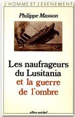 Emprunter Les Naufrageurs du Lusitania et la guerre de l'ombre livre