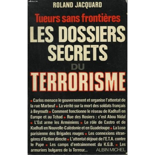 Emprunter Les dossiers secrets du terrorisme. Tueurs sans frontières livre
