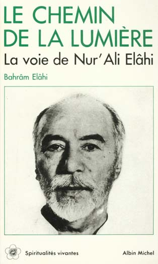 Emprunter Le chemin de la lumière. La voie de Nur' Ali Elâhi livre