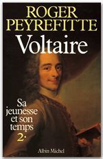 Emprunter VOLTAIRE, SA JEUNESSE, SON TEMPS. Tome 2 livre