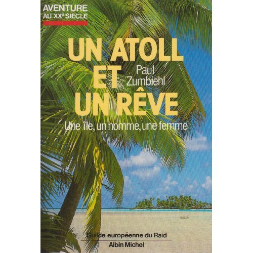 Emprunter Un Atoll et un rêve livre