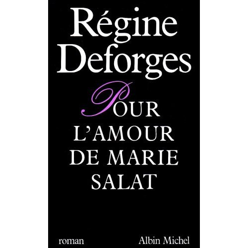 Emprunter Pour l'amour de Marie Salat livre