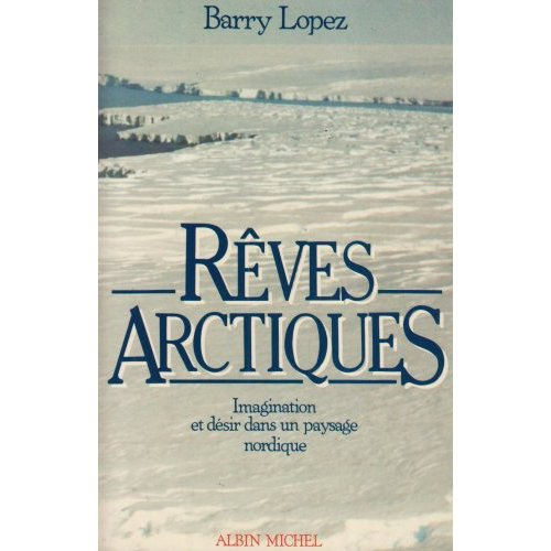Emprunter Rêves arctiques. Imagination et désir dans un paysage nordique livre