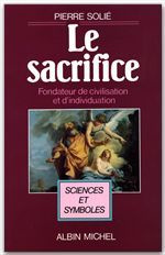 Emprunter Le Sacrifice fondateur de civilisation et d'individuation livre