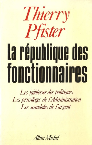 Emprunter La République des fonctionnaires livre