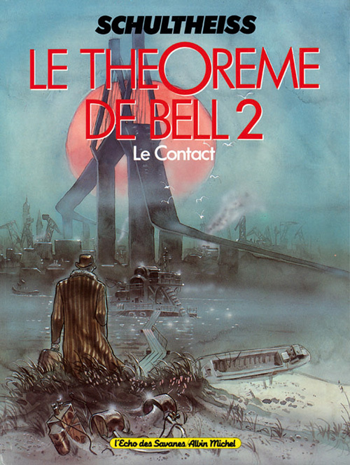 Emprunter Le théorème de Bell Tome 2 : Le contact livre
