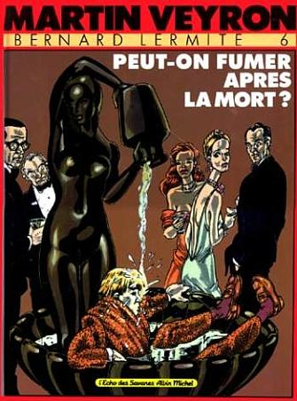 Emprunter Bernard Lermite Tome 6 : Peut-on fumer après la mort ? livre