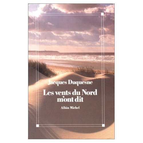Emprunter LES VENTS DU NORD M'ONT DIT . CHRONIQUES, SOUVENIRS ET REVES livre