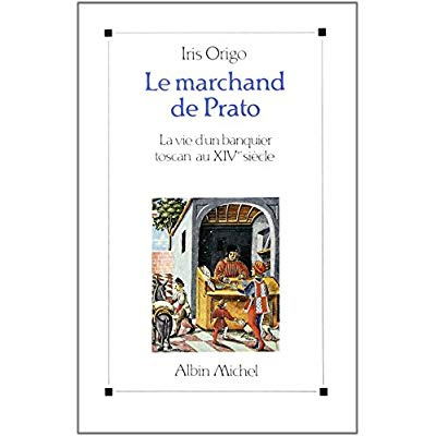 Emprunter Le Marchand de Prato. Francesco Di Marco Datini livre