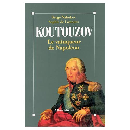 Emprunter Koutouzov. Le vainqueur de Napoléon livre