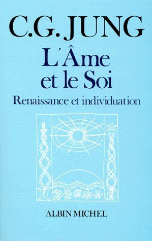 Emprunter L'AME ET LE SOI. Renaissance et individuation livre