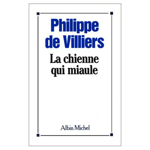 Emprunter LA CHIENNE QUI MIAULE livre