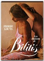 Emprunter Les Chansons de Bilitis livre