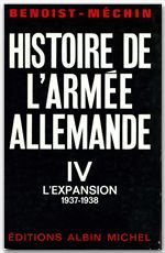 Emprunter Histoire de l'armée allemande - tome 4. L'expansion, 1937-1938 livre