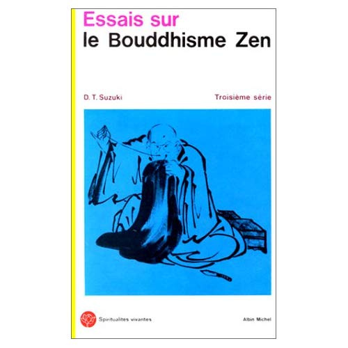 Emprunter ESSAIS SUR LE BOUDHISME ZEN. Troisième série livre