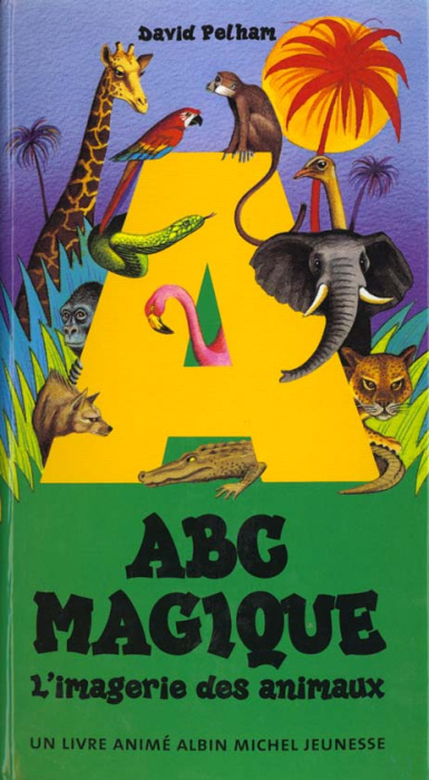 Emprunter ABC MAGIQUE - L'IMAGERIE DES ANIMAUX livre