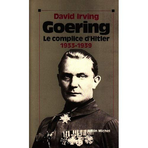 Emprunter GOERING Tome 1 : LE COMPLICE D'HITLER 1933 - 1939 livre