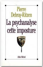 Emprunter La psychanalyse, cette imposture livre