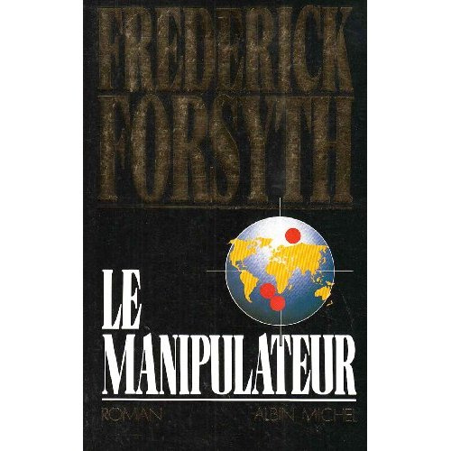 Emprunter Le manipulateur livre