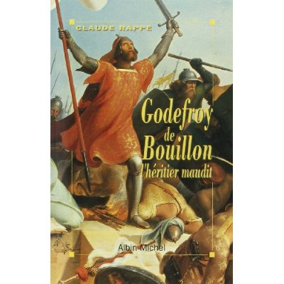 Emprunter GODEFROY DE BOUILLON, L'HERITIER MAUDIT livre
