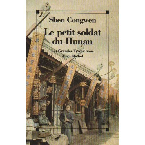 Emprunter Le petit soldat du Hunan livre