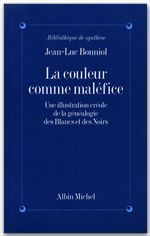 Emprunter La couleur comme maléfice. Une illustration créole de la généalogie des