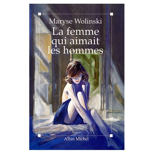 Emprunter La femme qui aimait les hommes livre